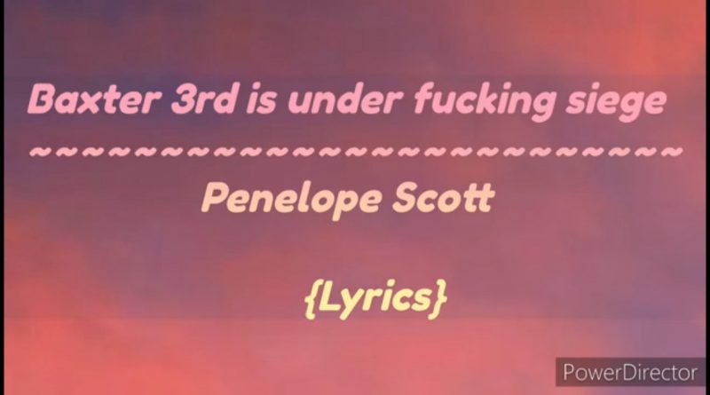 Penelope Scott - Baxter 3rd Is Under Fucking Siege