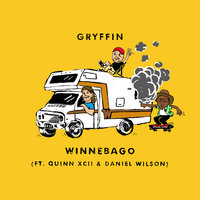 GRYFFIN, Quinn XCII, Daniel Wilson - Winnebago