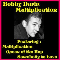 Bobby Darin - Multiplication