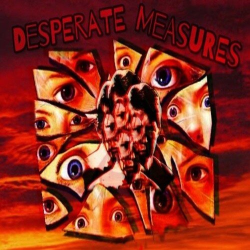 BAKER - DESPERATE MEASURES