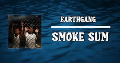 EarthGang - SMOKE SUM