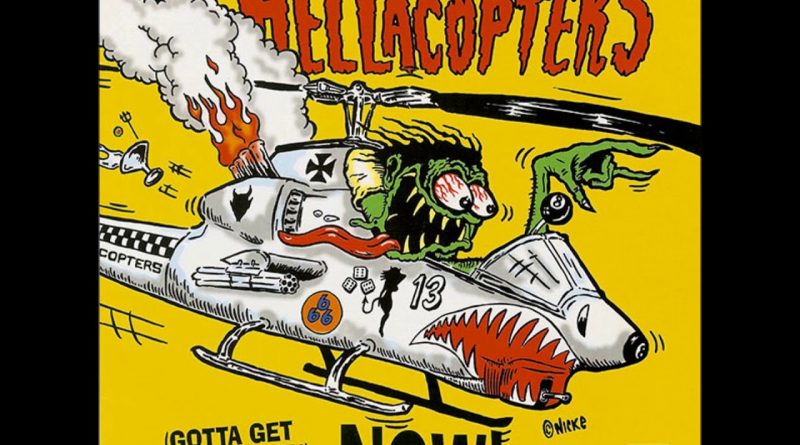 The Hellacopters - (Gotta Get Some Action) Now!