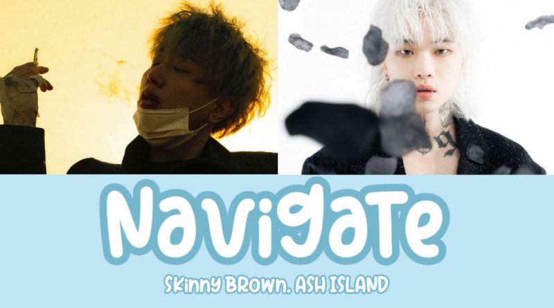 Skinny Brown, ASH ISLAND - Navigate