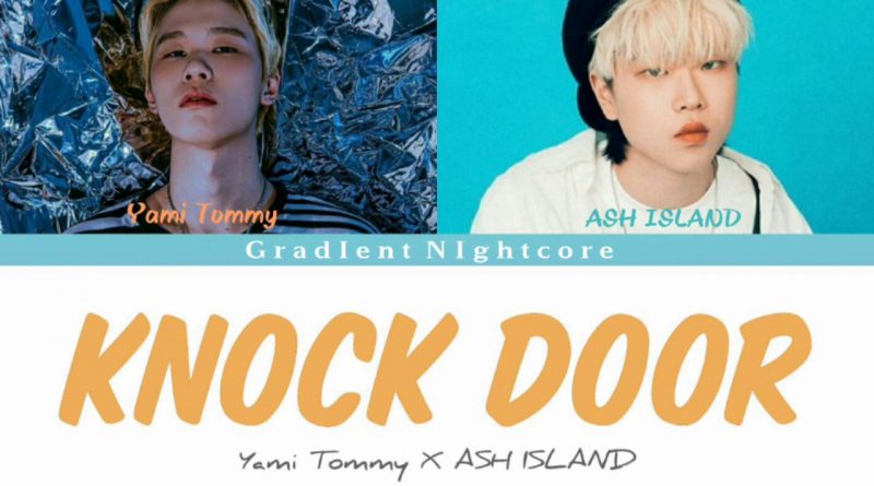 Yami Tommy, ASH ISLAND - Knock door