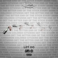 SiR, D Smoke - Let Go