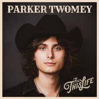 Parker Twomey - Baby, It's a Harder Way Now