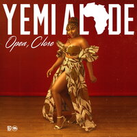 Yemi Alade - Open, Close