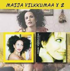 Maija Vilkkumaa - Ei