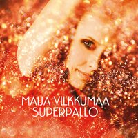 Maija Vilkkumaa - Yöllä