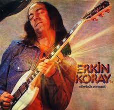 Erkin Koray - Cümbür Cemaat