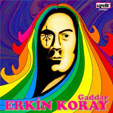 Erkin Koray - Gaddar
