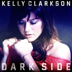 Kelly Clarkson - Dark Side