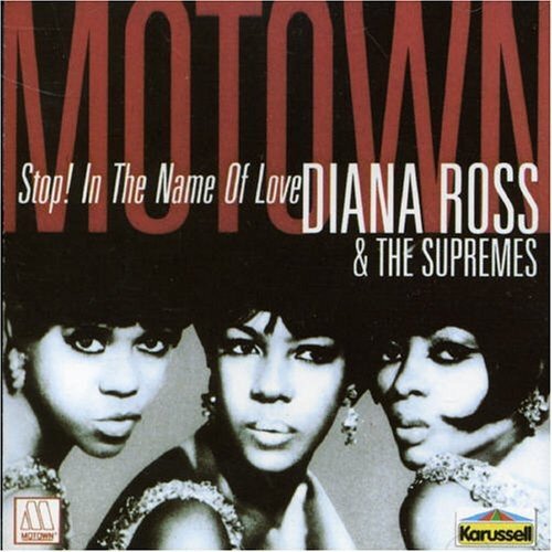 The Supremes - Stop! In The Name Of Love