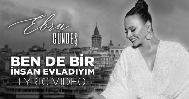 Ebru Gündeş - Ben De Bir İnsan Evladıyım