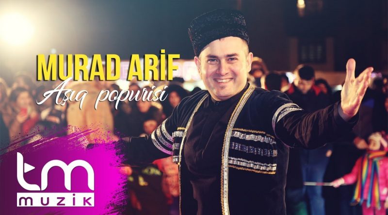 Murad Arif — Aşıq Popurrisi 2