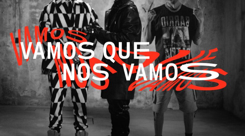 Abraham Mateo, L-Gante, Omar Montes - Vamos Que Nos Vamos