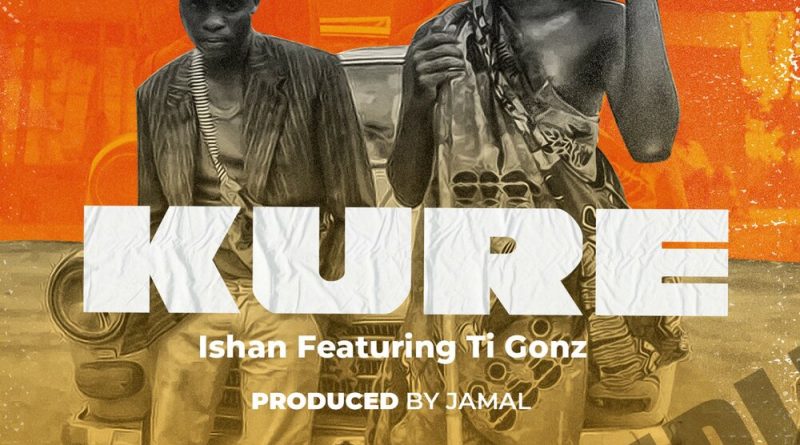 Ishan feat. Ti Gonzi, ISHAN, Ti Gonzi - Kure
