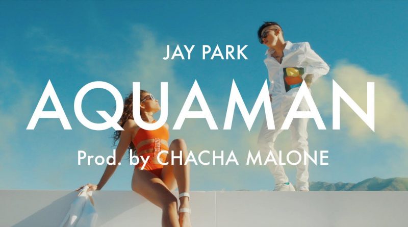 Jay Park - Aquaman