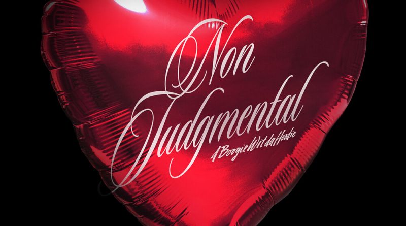 A Boogie Wit da Hoodie - Non Judgmental