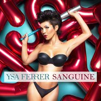 Ysa Ferrer - Vivre comme si