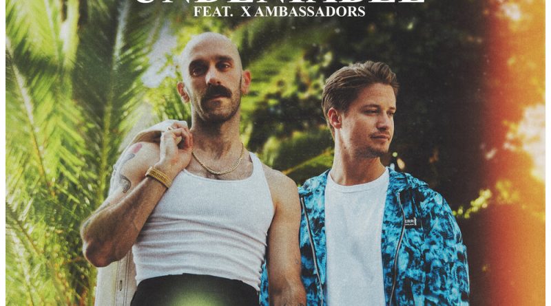 Kygo, X Ambassadors - Undeniable