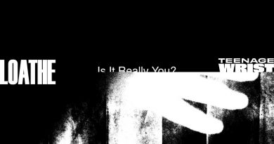 Loathe, Teenage Wrist - Is It Really You?
