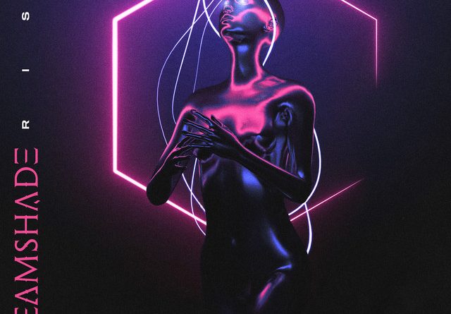Dreamshade - Rise