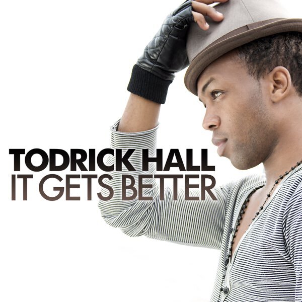 Todrick Hall - It Gets Better