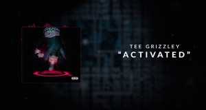 Tee Grizzley - Activated