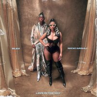 BLEU, Nicki Minaj - Love In The Way
