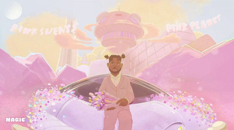 Pink Sweat$ - Magic
