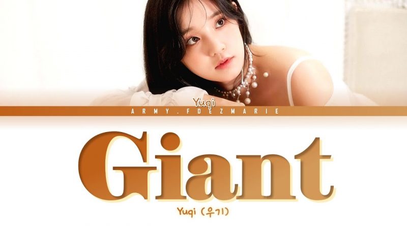 YUQI - Giant