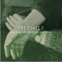 Idlewild - I Was Made To Think It