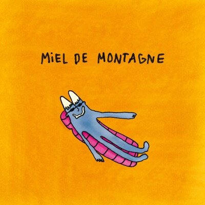 Miel De Montagne - Plus le même