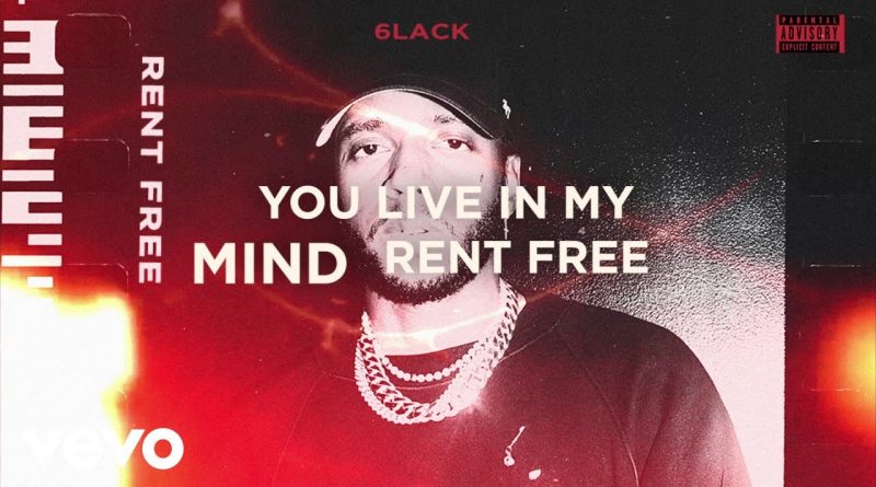 6LACK - Rent Free