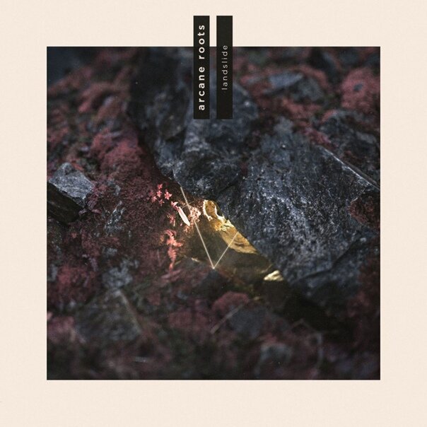 Arcane Roots - Landslide