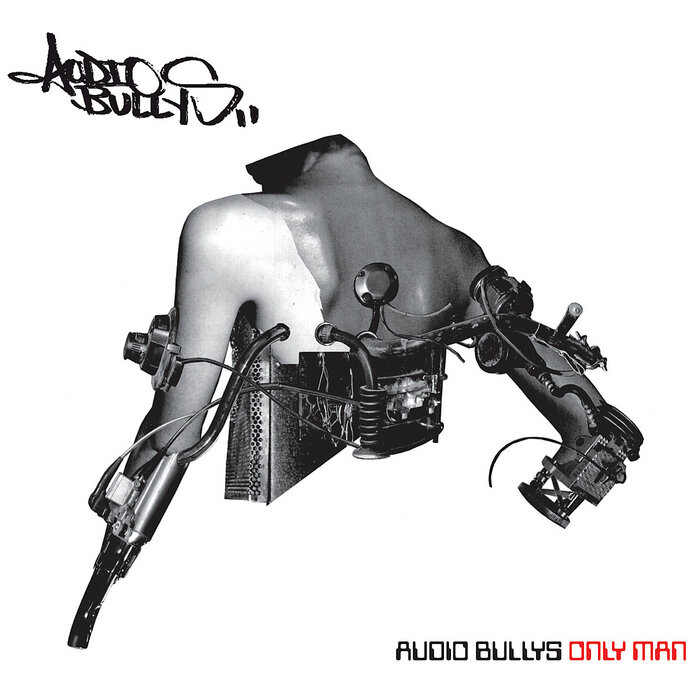 Audio Bullys - Only Man