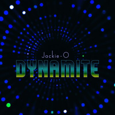 Jackie-O - Dynamite