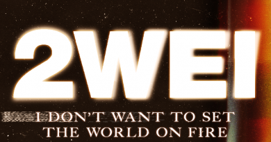 2WEI, Jon, Bri Bryant - I Don't Want To Set the World On Fire