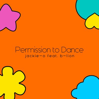 Jackie-O, B-Lion - Permission to Dance