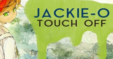 Jackie-O - Touch Off (From "The Promised Neverland")