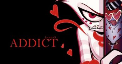 Jackie-O, B-Lion, Kotori - Addict (From "Hazbin Hotel")