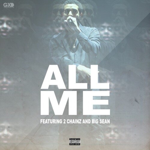Drake, 2 Chainz, Big Sean - All Me