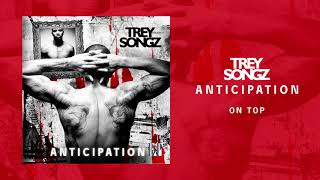 Trey Songz - On Top