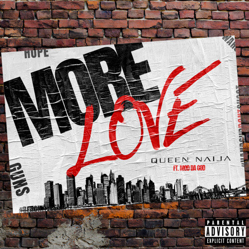 Queen Naija, Mod da God - More Love