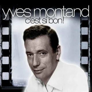 Yves Montand - C'est si bon