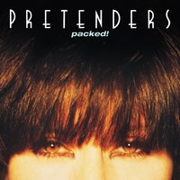 The Pretenders - Packed!