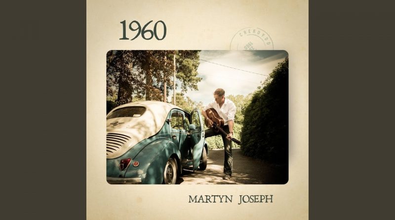 Martyn Joseph - I Will Follow