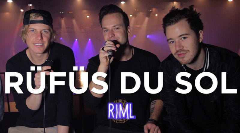 RÜFÜS DU SOL - Sundream