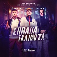 MC JOTTAPê, MC KEVINHO, ARON